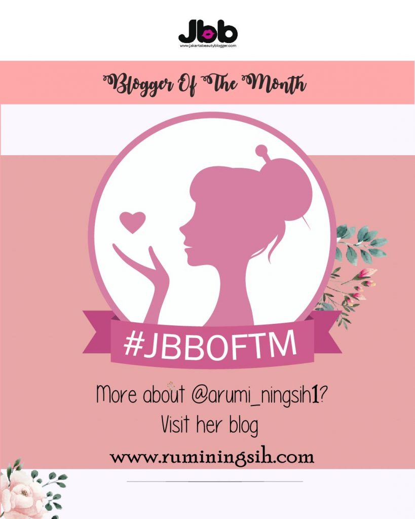 Jakarta beauty blogger, blogger of the month, jakarta beauty blogger of the month, blogger indonesia, blogger jakarta, blogger kecantikan, jbbotm, jakarta beauty , beauty blogger, beauty blogger indonesia